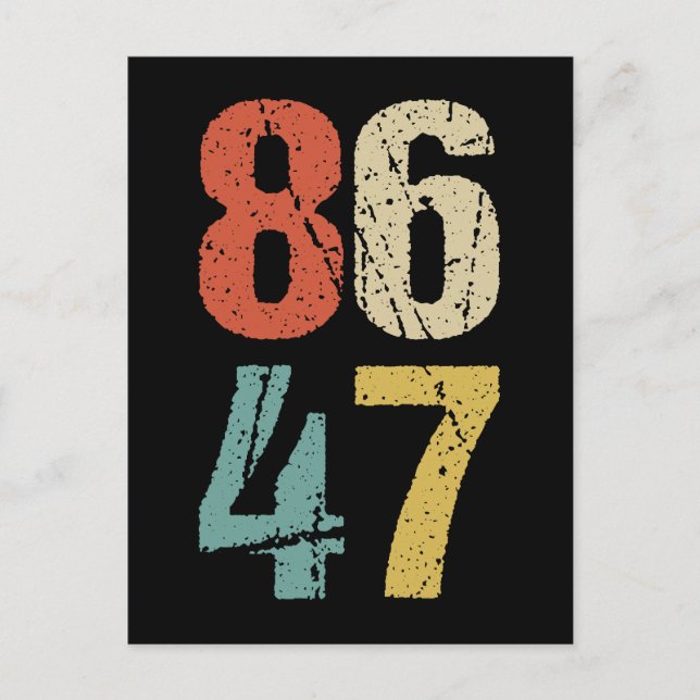 Anti-Trump - 86 47 I Postcard (Front)