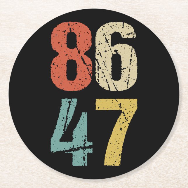 Anti-Trump - 86 47 I Round Paper Coaster (Front)