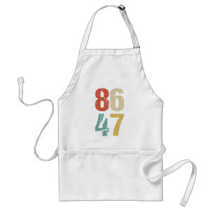 Anti-Trump - 86 47 I Standard Apron