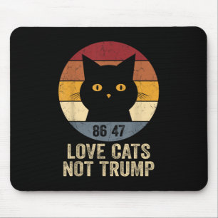 Anti Trump 86 47 Retro Tee Love Cats Not Trump Mouse Pad