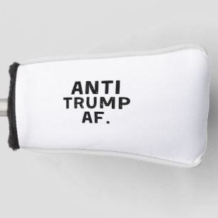 Anti Trump AF American Democracy  Golf Head Cover