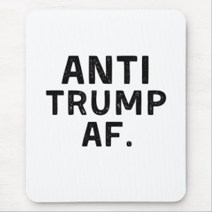Anti Trump AF American Democracy Mouse Pad