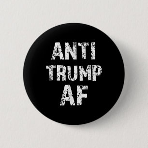 Anti Trump Af Funny Impeach Him President 6 Cm Round Badge
