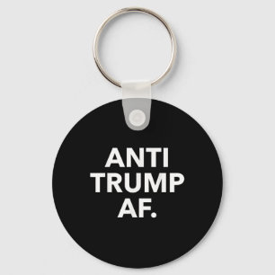 Anti Trump Af  Key Ring