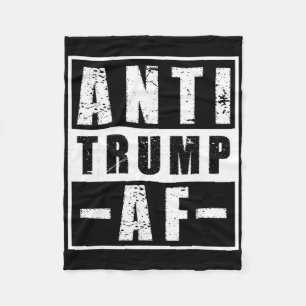 Anti Trump Af Shirt Bold Liberal Political Humour  Fleece Blanket