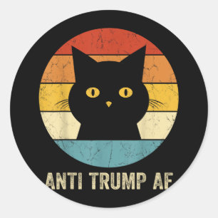 Anti Trump Af Tee Retro Funny Anti Trump Cat Classic Round Sticker