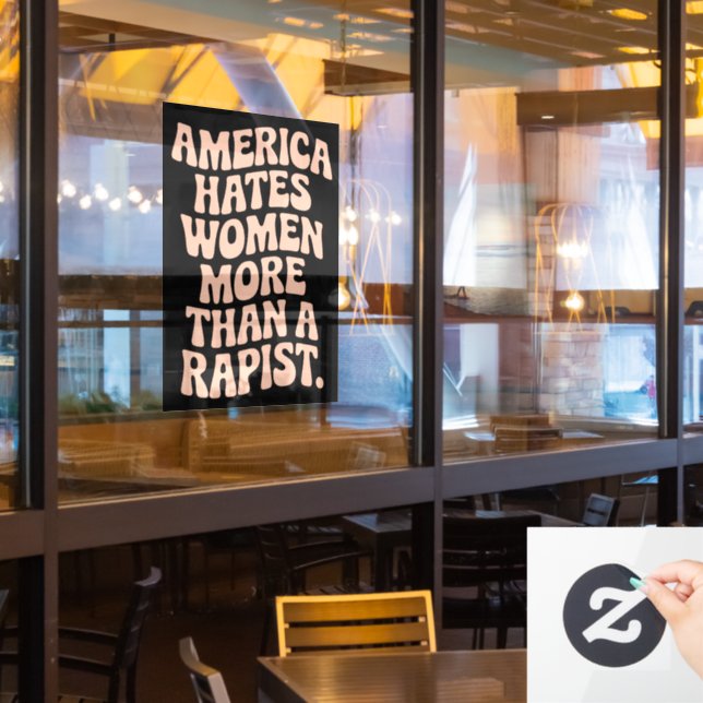 Anti Trump Anti MAGA Protest Feminist Activist  (Restaurant Window)