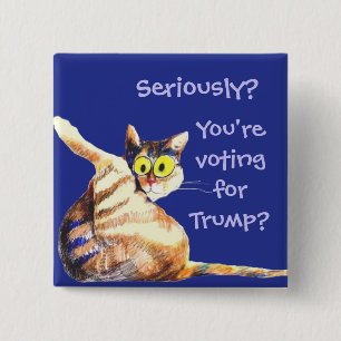 Anti Trump Biden Harris funny cat democrat humor 15 Cm Square Badge