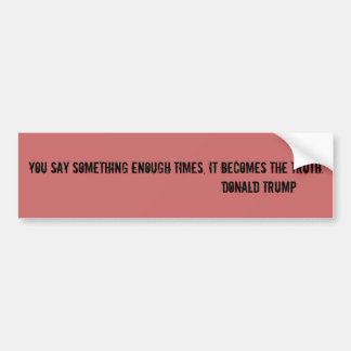 anti Trump bumper sticker