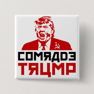 Anti-Trump Button" "COMRADE TRUMP" 15 Cm Square Badge