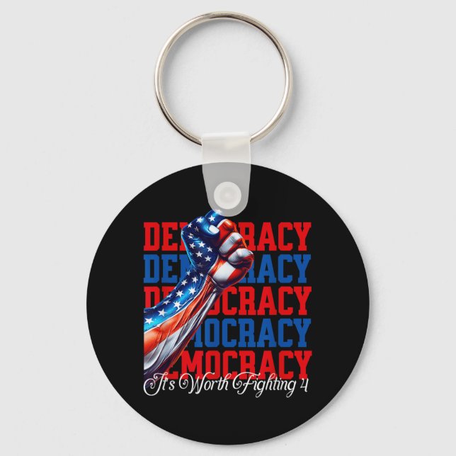 Anti-trump Democracy Its Worth Fighting 4  Key Ring (Front)