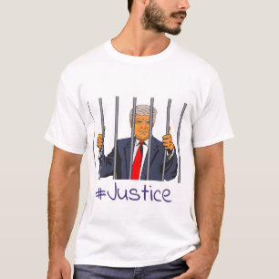 Anti Trump, Donald in Jail behind Bars Justice T-Shirt