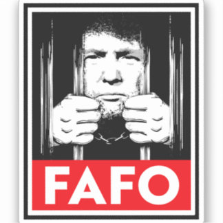 Anti-Trump FAFO