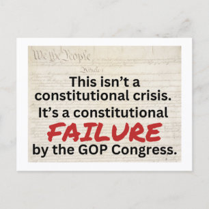 Anti-Trump GOP Constitutional Failure Crisis Postcard