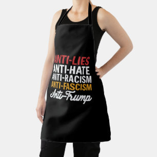 Anti Trump Hate Lies and Fascism Resist Anti Trump Apron