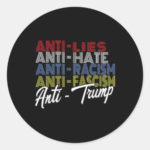 Anti Trump Hate Lies And Fascism Resist Vote Nov 5 Classic Round Sticker