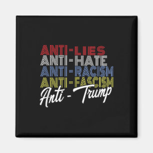Anti Trump Hate Lies And Fascism Resist Vote Nov Magnet