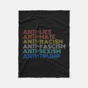 Anti Trump Hate Lies Racism Fascism Ism Resist  Fleece Blanket
