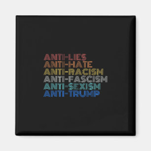 Anti Trump Hate Lies Racism Fascism Ism Resist  Magnet