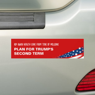 Anti-Trump Health Care Bumper Sticker