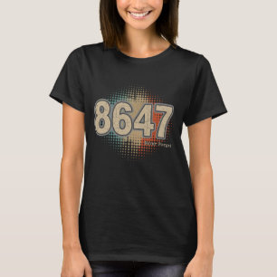 Anti Trump Impeach 47 8647 86 47 47th President US T-Shirt