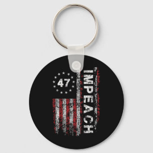 Anti Trump Impeach 47 Trump 47th President Us Flag Key Ring