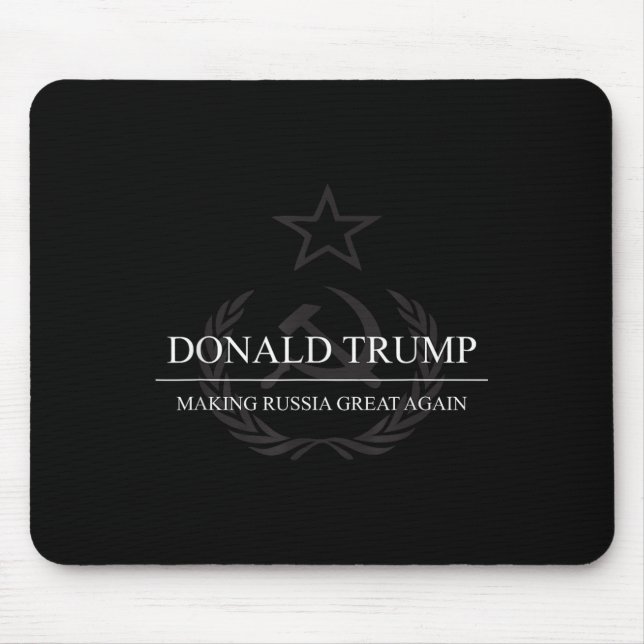 Anti-trump Making Russia Great Again Funny  Mouse Pad (Front)