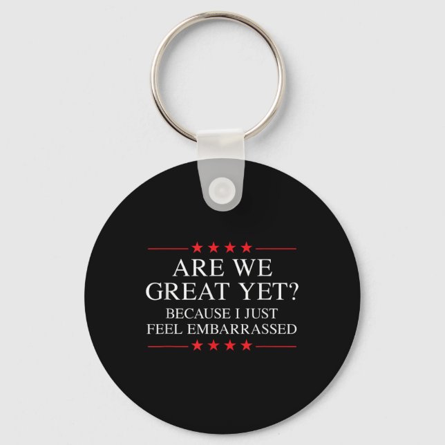 Anti Trump Merchandise For Liberals &amp; Key Ring (Front)