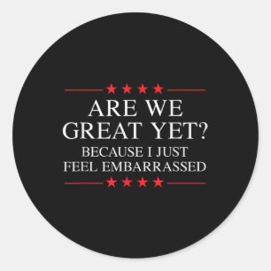 Anti Trump Merchandise For Liberals & Progress Classic Round Sticker