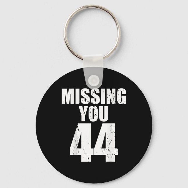 Anti Trump Missing You 44 Pro Obama Design  Key Ring (Front)