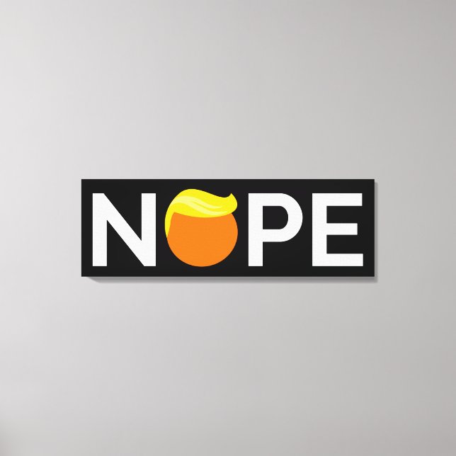 Anti-Trump - Nope Edition Canvas Print (Front)