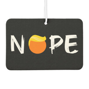Anti-Trump - Nope Edition II Car Air Freshener