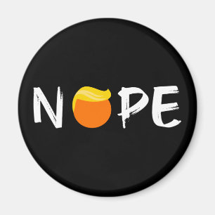 Anti-Trump - Nope Edition II Magnet