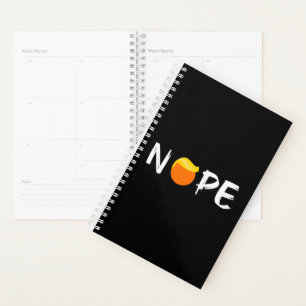 Anti-Trump - Nope Edition II Planner