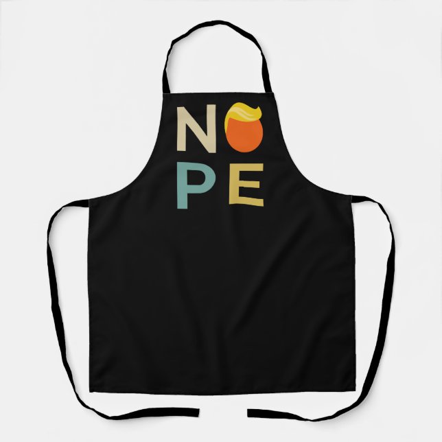 Anti-Trump - Nope Edition III Apron (Front)