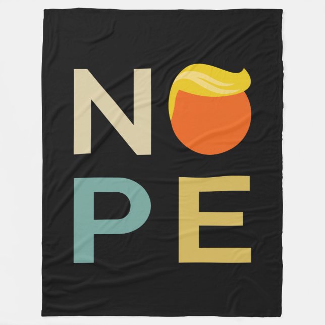 Anti-Trump - Nope Edition III Fleece Blanket (Front)