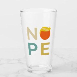 Anti-Trump - Nope Edition III Glass