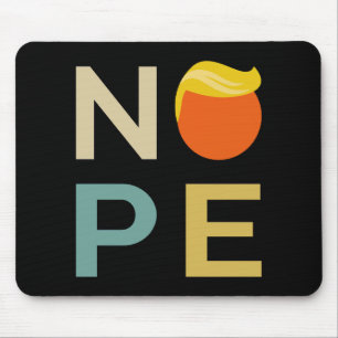 Anti-Trump - Nope Edition III Mouse Pad