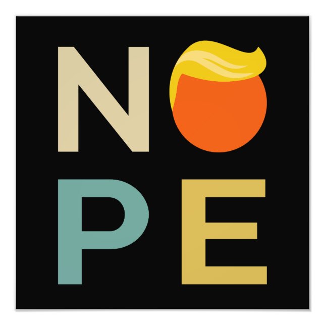 Anti-Trump - Nope Edition III Photo Print (Front)