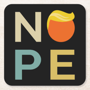 Anti-Trump - Nope Edition III Square Paper Coaster