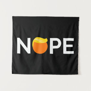 Anti-Trump - Nope Edition Tapestry