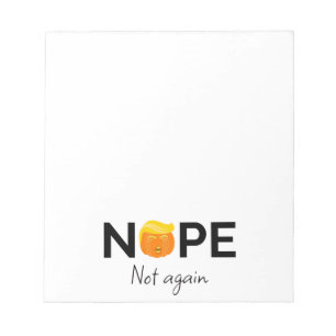 Anti-Trump - Nope, Not Again Halloween Edition I Notepad