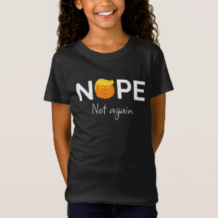 Anti-Trump - Nope, Not Again Halloween Edition I T-Shirt