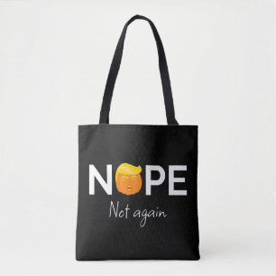 Anti-Trump - Nope, Not Again Halloween Edition I Tote Bag