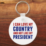 Anti Trump Patriotic Not My President Key Ring<br><div class="desc">I can love my country and not like my president. Being a true American patriot means liking America and wanting the best for its people whether you are anti Donald Trump or Joe Biden. A patriotic keychain for a democrat.</div>