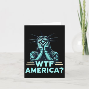 Anti-trump Political And Democracy Wtf America 1 Card