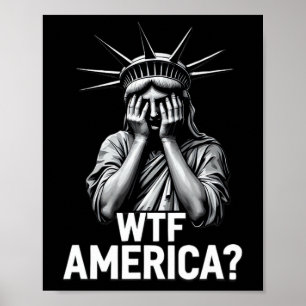 Anti-trump Political And Democracy Wtf America  Poster