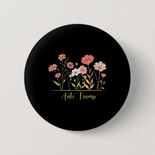 Anti-trump Resist Floral Botanical Liberal Activis 6 Cm Round Badge
