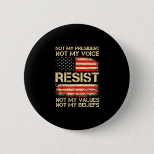 Anti-trump Resist Not My President America Flag Vi 6 Cm Round Badge