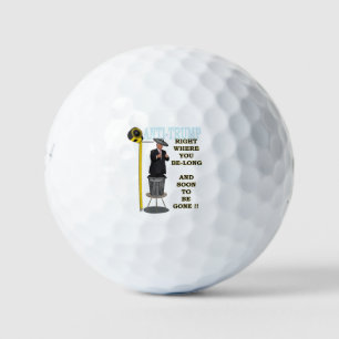 Anti Trump / Right where you be-long, Golf Balls